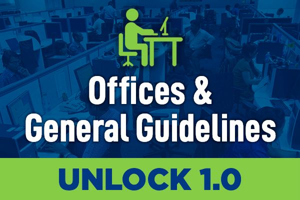 Guidelines for Reopening Offices & General Guidelines