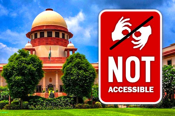 Supreme Court Not Accessible to Deaf Community