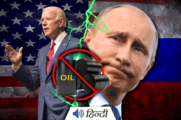 USA Bans Russian Oil Imports Because of Ukraine