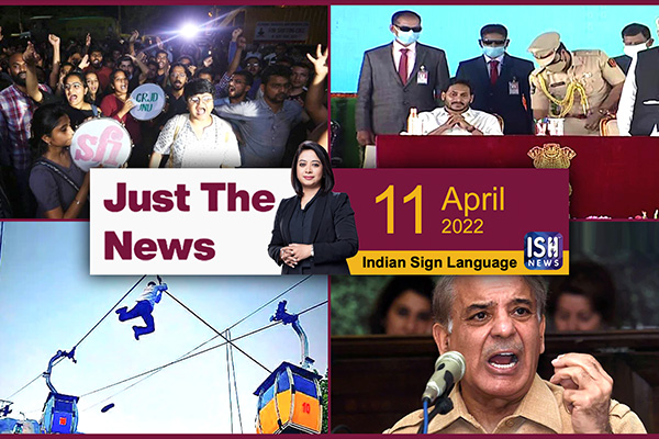 11 April 2022: Just The News | Faye D’Souza | ISH News | ISL