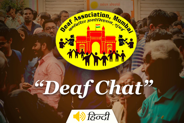 Deaf Chat: Come Meet & Socialise with Deaf Friends in Mumbai!