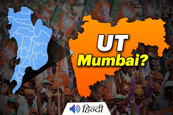 Will Mumbai Become a Union Territory?