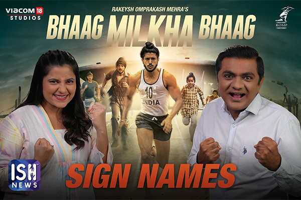 Sign Names of Bhaag Milkha Bhaag Movie Characters | ISH News