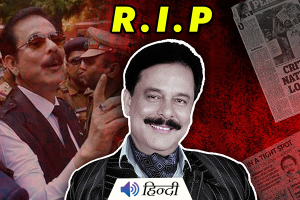 Subrata Roy - Founder of Sahara Group Dies at 75