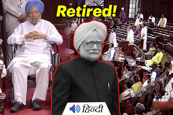 Former PM Manmohan Singh Retires From Rajya Sabha