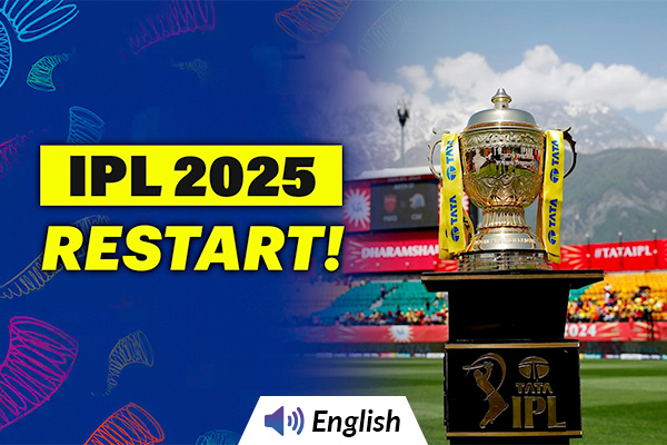 IPL To Restart From 17th May 2025