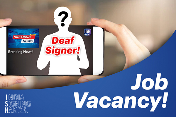 Job Opening: Deaf Signer Needed at ISH News