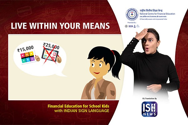 LIVE WITHIN YOUR MEANS | NCFE | Indian Sign Language