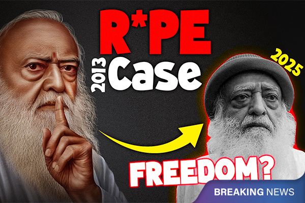 The Rise and Fall of Asaram Bapu