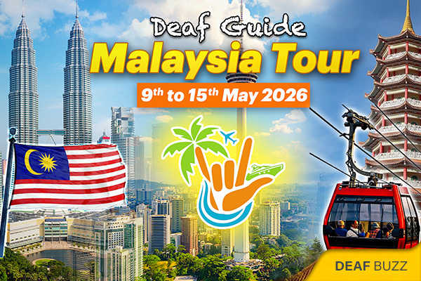DIT INTERNATIONAL TOUR TO MALAYSIA | 7 Day Amazing Trip for the Deaf