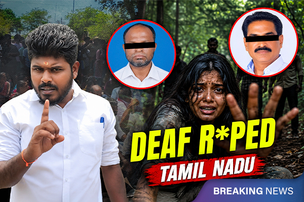 Deaf Girl Raped in Tamil Nadu